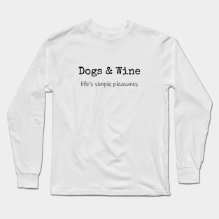 Dogs & Wine T-Shirt Mug Coffee Mug Apparel Hoodie Sticker Gift Long Sleeve T-Shirt